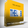 Matt Diggity and others - The LAB 2019
