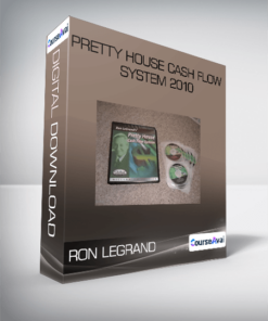 Ron LeRrand - Pretty House Cash Flow System 2010