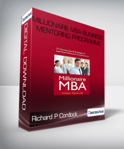 Millionaire MBA Business Mentoring Programme - Richard P Cordock