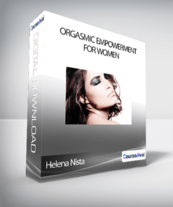Helena Nista - Orgasmic Empowerment for Women