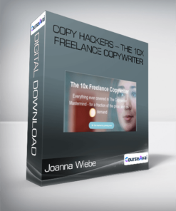 Joanna Wiebe - Copy Hackers - The 10x Freelance Copywriter