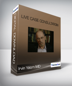 Irvin Yalom MD - Live Case Consultation