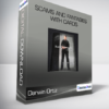 Darwin Ortiz - Scams and Fantasies with Cards