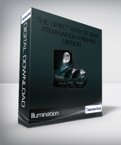 Illumination - The Direct Path of Shri Atmananda Krishna Menon