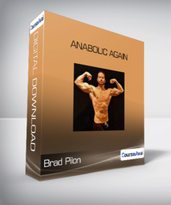 Brad Pilon - Anabolic Again