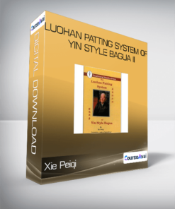 Xie Peiqi - Luohan Patting System of Yin Style Bagua II
