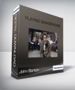 John Barton - Playing Shakespeare