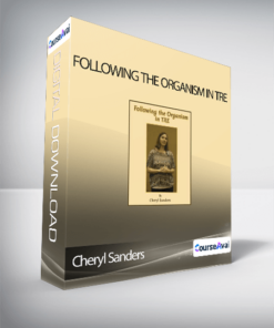Cheryl Sanders - Following The Organism in TRE