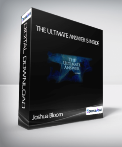 Joshua Bloom - The Ultimate Answer Is Inside