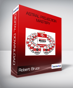 Robert Bruce - Astral Projection Mastery