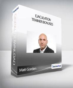 Matt Gorden - Ejaculation Trainer Bonuses