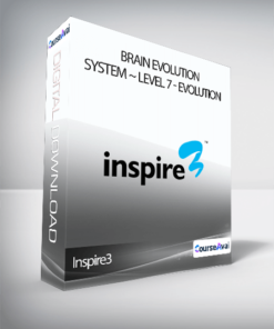 Inspire3 - Brain Evolution System ~ Level 7: Evolution