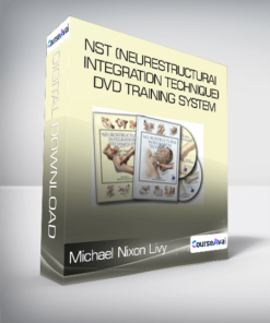 Michael Nixon Livy - NST (Neurestructurai Integration Technique) DVD Training System