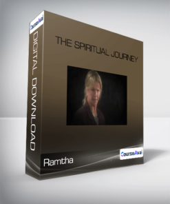 Ramtha - The Spiritual Journey
