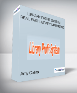 Amy Collins - Library Profit System Real Fast Library Marketing