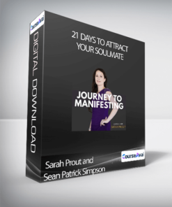 Sarah Prout and Sean Patrick Simpson - 21 Days to Attract Your Soulmate