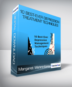 Margaret Wehrenberg - 10 Best-Ever Depression Treatment Techniques
