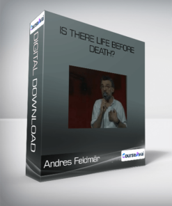 Andres Feldmär - Is there life before death?