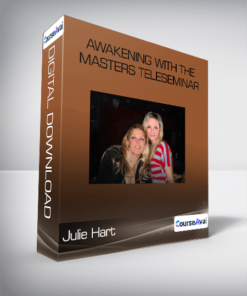 Awakening with the Masters Teleseminar-Julie Hart