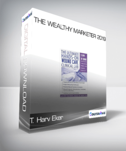 The Wealthy Marketer 2019-T. Harv Eker