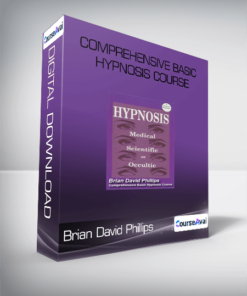 Brian David Phillips - Comprehensive Basic Hypnosis Course