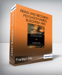 Franklyn Sills - Being and Becoming - Psychodynamics