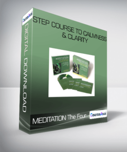MEDITATION The Four-Step Course To calmness & Clarity
