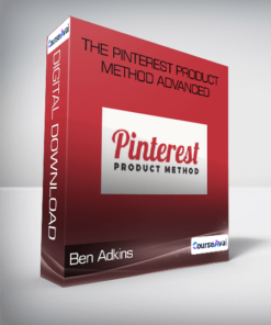 Ben Adkins - The Pinterest Product Method Advanced