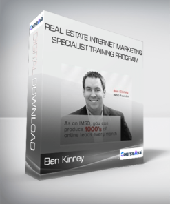 Ben Kinney - Real Estate Internet Marketing Specialist Training Program