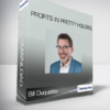 Bill Duquette - Profits In Pretty Houses