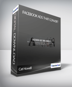 Cat Howell - Facebook Ads That Convert