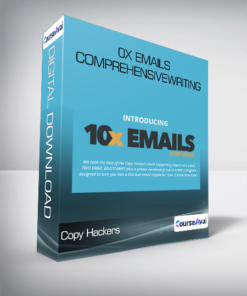 Copy Hackers - 10x Emails Comprehensive