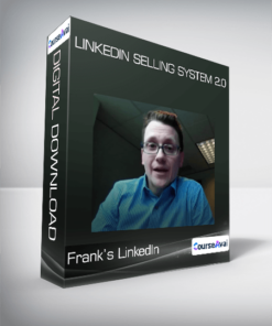 Frank’s LinkedIn - LinkedIn Selling System 2.0
