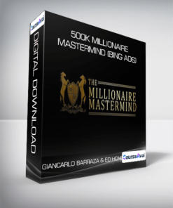 Giancarlo Barraza & Ed Hong - 500k Millionaire Mastermind (Bing Ads)