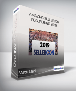 Matt Clark - Amazing SellerCon Recordings 2019