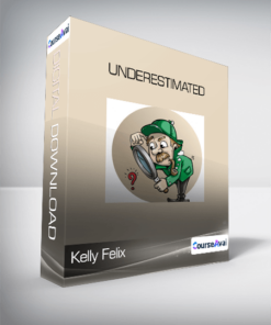 Kelly Felix - Underestimated