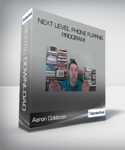 Aaron Goldsten - Next Level Phone Flipping Program