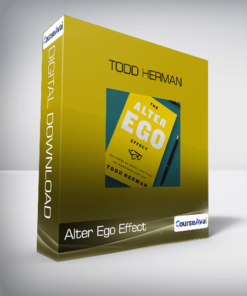 Alter Ego Effect - Todd Herman