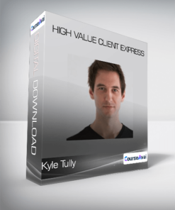 Kyle Tully - High Value Client Express