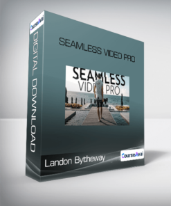 Landon Bytheway - Seamless Video Pro