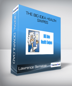 Lawrence Bernstein - The BIG Idea Health Swipes