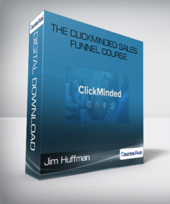 Jim Huffman - The ClickMinded Sales Funnel Course