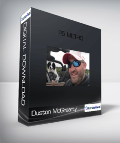 Duston McGroarty - P5 Method