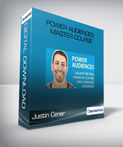 Justin Cener - Power Audiences Master Course
