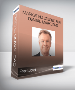 Fred Joyal - Marketing Course for Dental Marketing
