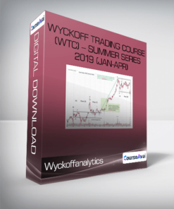Wyckoffanalytics - Wyckoff Trading Course (Wtc) - Summer Series 2019 (Jan-Apr)