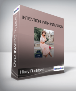 Hilary Rushford - Intention With Intention