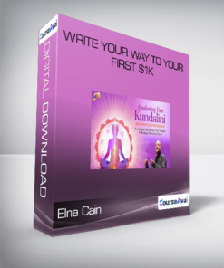 Elna Cain - Write Your Way to Your First $1k