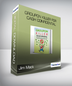 Jim Mack - Groupon Killer For Cash Confidential