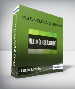 Justin Brooke - Million Clicks Blueprint